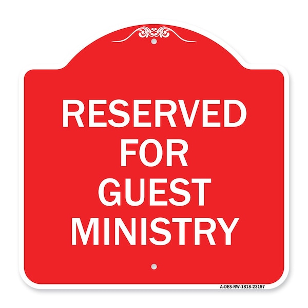 Signmission Designer Series Reserved for Guest Ministry, Red & White Aluminum Sign, 18" x 18", RW-1818-23197 A-DES-RW-1818-23197 - main